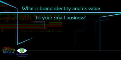 What is Brand Identity and Its Value to Your Small Business Title Graphic SeeDreams Marketing Taos, NM Header